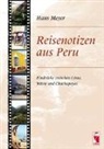 Hans Meyer - Reisenotizen aus Peru