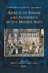 Brenda M. Bolton, C. E. Meek, Christine E. Meek - Aspects of Power and Authority in the Middle Ages
