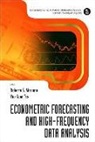 Tse Yiu-kuen, Robert Mariano, Roberto S. Mariano, Yiu-Kuen Tse - Econometric Forecasting and High-Frequency Data Analysis
