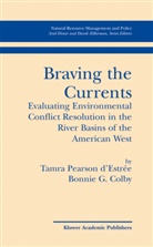 Bonnie B G Colby, Bonnie B. G. Colby, Bonnie B.G. Colby, Tamra Pearso d'Estree, Tamra Pearson d'Estree - Braving the Currents