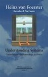 Heinz Von Foerster, Heinz von Foerster - Understanding Systems: Conversations on Epistemology and Ethics