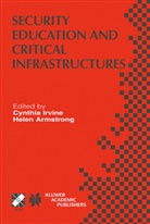 ARMSTRONG, Armstrong, Helen Armstrong, Cynthi Irvine, Cynthia Irvine - Security Education and Critical Infrastructures