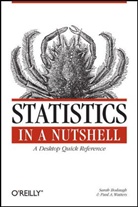 Sarah Boslaugh, Paul A. Watters, Paul Andrew Watters - Statistics in a Nutshell