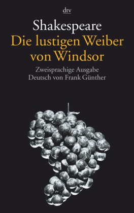William Shakespeare, Fran Günther, Frank Günther - Die lustigen Weiber von Windsor, Englisch-Deutsch - Zweisprachige Ausgabe