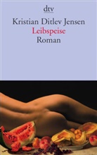 Kristian D. Jensen, Kristian Ditlev Jensen - Leibspeise