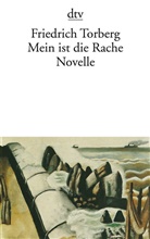 Friedrich Torberg, Marce Atze, Marcel Atze - Mein ist die Rache