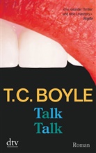 T. C. Boyle - Talk Talk