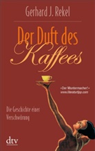 Gerhard J Rekel, Gerhard J. Rekel - Der Duft des Kaffees