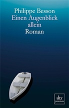 Philippe Besson - Einen Augenblick allein