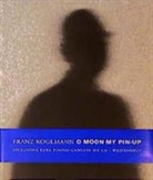 Franz Koglmann, Bernhard Kraller, Bernhard Kraller, Öhner - Franz Koglmann 'O Moon My Pin-Up', m. CD-Audio
