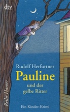 Rudolf Herfurtner - Pauline und der gelbe Ritter