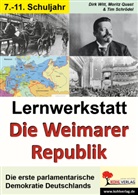Quas, Morit Quast, Moritz Quast, Schrödel, Tim Schrödel, Wit... - Lernwerkstatt Die Weimarer Republik