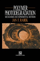 J F Rabek, J. F. Rabek, J.F. Rabek, Jan F. Rabek - Polymer Photodegradation