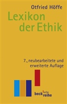 Forschne, Maximilia Forschner, Maximilian Forschner, Höff, Otfried Höffe, Otfried (Hrsg.) Höffe... - Lexikon der Ethik