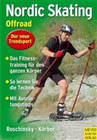 Körber, Andreas Körber, Roschinsk, Johanne Roschinsky, Johannes Roschinsky - Nordic Skating