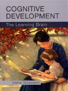 Usha Goswami, Usha (University of Cambridge Goswami, Usha Claire Goswami, Usha Claire (University of Cambridge Goswami - Cognitive Development