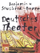 Benjamin von Stuckrad-Barre, Benjamin von Stuckrad-Barre - Deutsches Theater