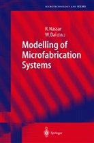W. Dai, Weizhong Dai, R. Nassar, Raj Nassar, Raja Nassar - Modelling of Microfabrication Systems