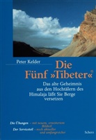 Peter Kelder - Die Fünf 'Tibeter'