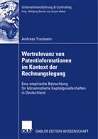 Andreas Trautwein - Wertrelevanz von Patentinformationen im Kontext der Rechnungslegung