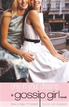 Cecily von Ziegesaar, Cecily von Ziegesar, Cecily Von Ziegesar - Only in Your Dreams