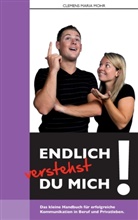 Clemens M Mohr, Clemens M. Mohr, Clemens Maria Mohr - Endlich verstehst du mich...