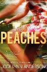 Jodi Lynn Anderson - The Secrets of Peaches