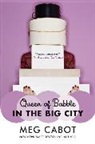 Meg Cabot - Queen of Babble in the Big City