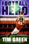 Tim Green, Green Tim - Football Hero