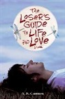 A E Cannon, A. E. Cannon - The Loser's Guide to Life and Love