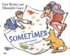 Meredith Gary, Meredith/ Brown Gary, Lisa Brown - Sometimes You Get What You Want