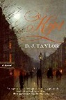 D. J. Taylor - Kept