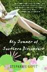 Stephanie Gayle - My Summer of Southern Discomfort