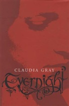 Claudia Gray - Evernight
