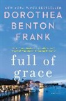 Dorothea Benton Frank, Frank Dorothea Benton - Full of Grace