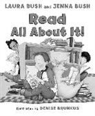 Jenna Bush, Laura Bush, Jenna Bush Hager, Denise Brunkus - Read All About It!