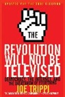 Joe Trippi, Trippi Joe - The Revolution Will Not Be Televised