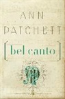 Ann Patchett - Bel Canto
