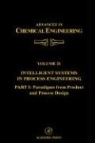 Stephanopo, James Wei, John L. Anderson, Morton M. Denn, John H. Seinfeld, James Wei - Intelligent Systems in Process Engineering