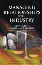 Randall Grometstein, Grometstein Randall, L. Scott Harshbarger, Scott Harshbarger, Harshbarger Scott, William Mandell... - Managing Relationships With Industry