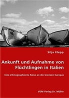 Silja Klepp - Ankunft und Aufnahme von Flüchtlingen in Italien