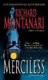 Richard Montanari - Merciless