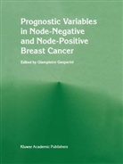 Giampietr Gasparini, Giampietro Gasparini - Prognostic Variables in Node-Negative and Node-Positive Breast Cancer