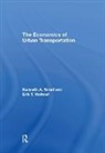 Robin Lindsey, Robin (University of British Columbia Lindsey, Kenneth Small, Kenneth A Small, Kenneth A. Small, Kenneth A. (University of California Irvine Small... - Economics of Urban Transportation