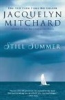 Jacquelyn Mitchard - Still Summer