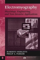 Merletti, R Merletti, Robert Merletti, Roberto Merletti, Roberto (Politecnico DI Torino (Italy)) Merletti, Roberto Parker Merletti... - Electromyography