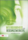 H. A. H. M. Bakker, H.A.H.M. Bakker, Heilwine A. H. M. Bakker - Weerbaarheid voor reddingswerkers
