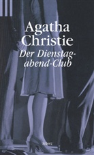 Agatha Christie - Der Dienstagabend-Club