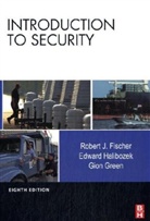 Robert Fischer, Robert (Western Illinois University (Reti Fischer, Robert Halibozek Fischer, Robert J. Fischer, Gion Green, Edward Halibozek - Introduction to Security