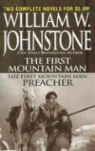 William W. Johnstone - The First Mountain Man / The First Mountain Man: Preacher